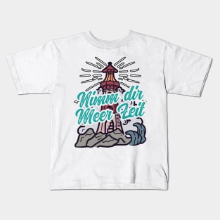 Nimm Dir Meer Zeit Leuchtturm mit Möwen Kids T-Shirt